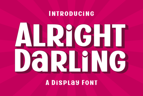 Alright Darling Review: A Bold Display Font for Designers
