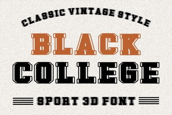 Black College Font for Vintage Campaign Visuals