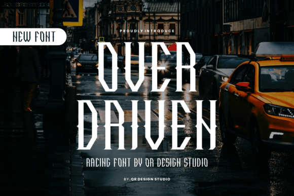 Over Driven: A Display Font That Elevates Small Business Branding