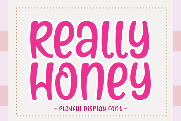 Really Honey: A Handcrafted Display Font for Makers and Sellers